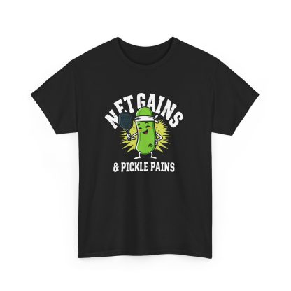 Net Gains & Pickle Pains Pickleball T-Shirt - Image 40